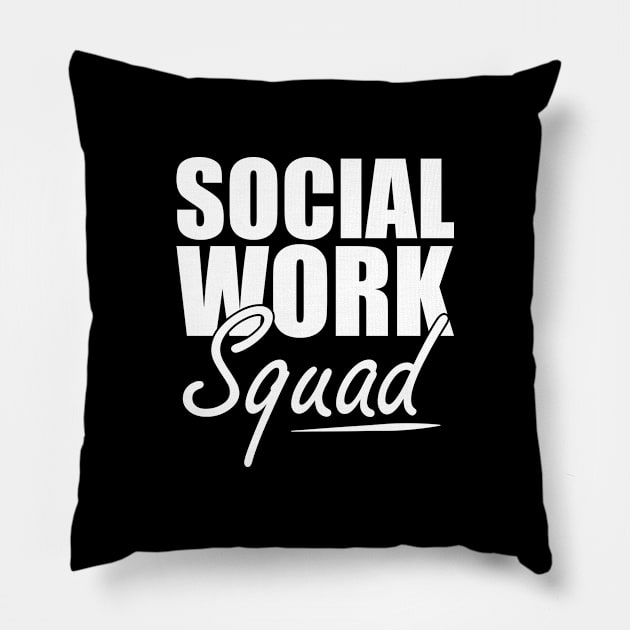 Social Work Squad w Pillow by KC Happy Shop