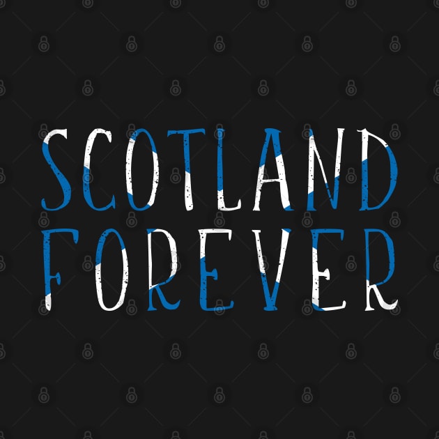 SCOTLAND FOREVER, Scottish Saltire Flag Text Slogan by MacPean