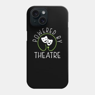 Powered by Theatre Phone Case