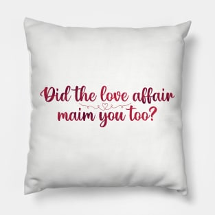 Did the Love Affair Maim You Too? Taylor Swift Pillow