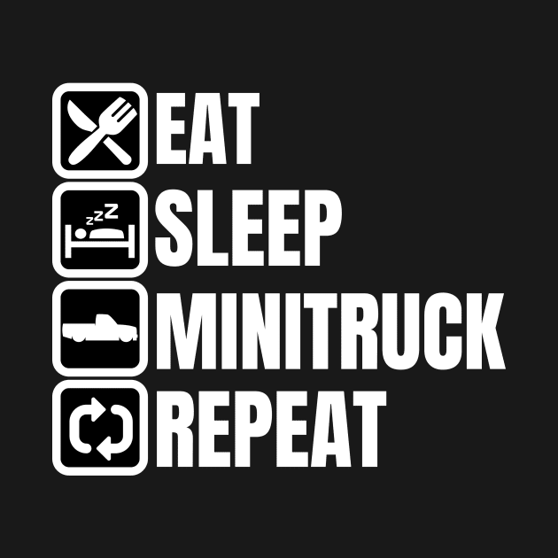 Eat Sleep Minitruck Repeat by QCult