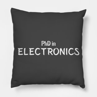 PhD in Electronics Graduation Hobby Birthday Celebration Gift Pillow