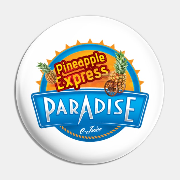 Pineapple Express Ejuice Pin by PARADISEVAPE