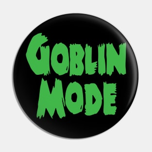 GOBLIN MODE Pin