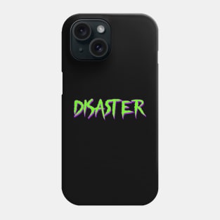 Disaster Phone Case