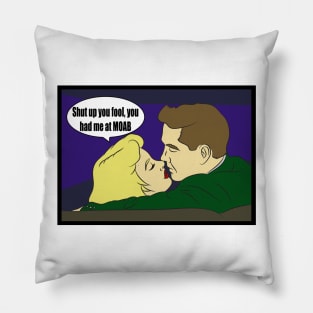 You had me at MOAB Pillow