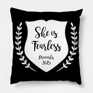 She Is Fearless Pillow