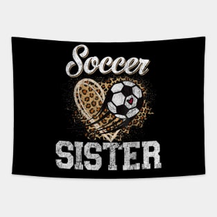 Soccer Sister Leopard Funny Soccer Sister Mothers Day Tapestry