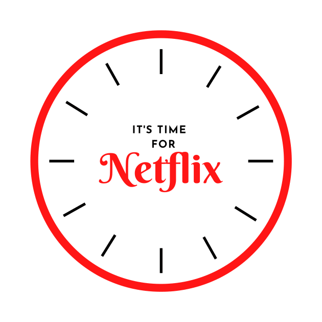 Its time for Netflix by ibarna