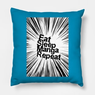 Eat Sleep Manga Repeat Pillow