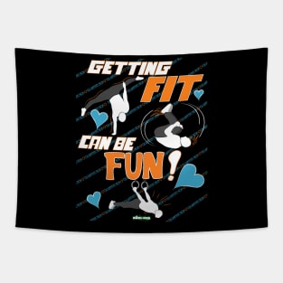 Fitness can be fun! Tapestry