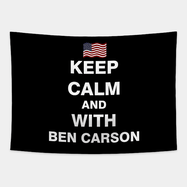 Keep Calm and With Ben Carson Tapestry by ESDesign