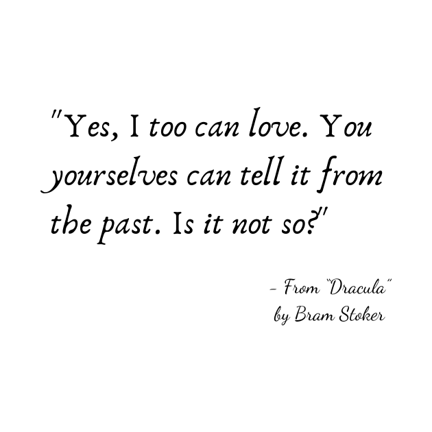 A Quote about Love from "Dracular" by Bram Stoker by Poemit