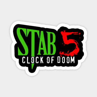 Stab 5: Clock of Doom Magnet