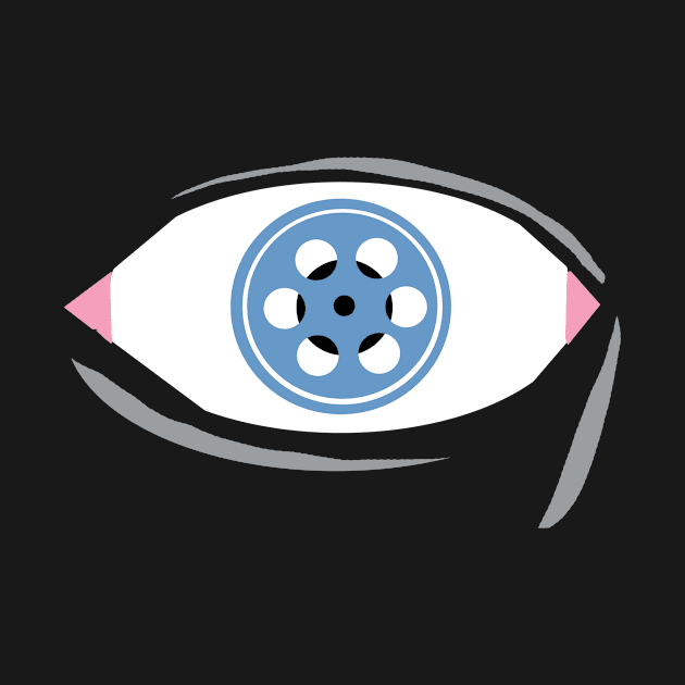 The Eyes of a Cinephile by Youre-So-Punny