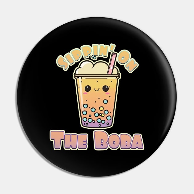 Sippin' On Boba Kawaii Boba Tea Graphic Pin by DanielLiamGill