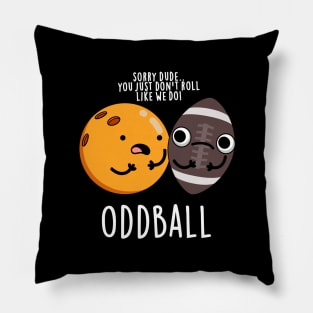 Oddball Cute Football Pun Pillow