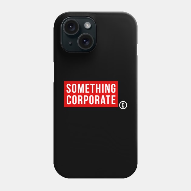 Something Corporate Logo Phone Case by Rotten Reviews