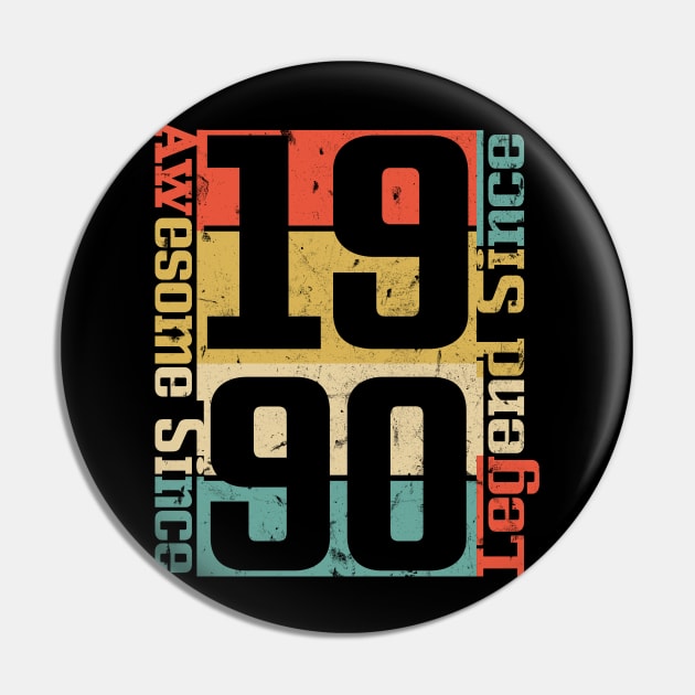 Awesome Since 1990. 30th Birthday Gift Idea Pin by FromHamburg