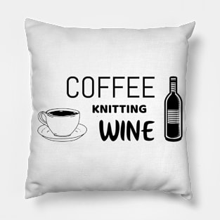 Coffee knitting wine - funny knitting tshirt Pillow