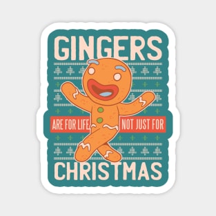 GINGERBREAD ARE FOR LIFE Magnet