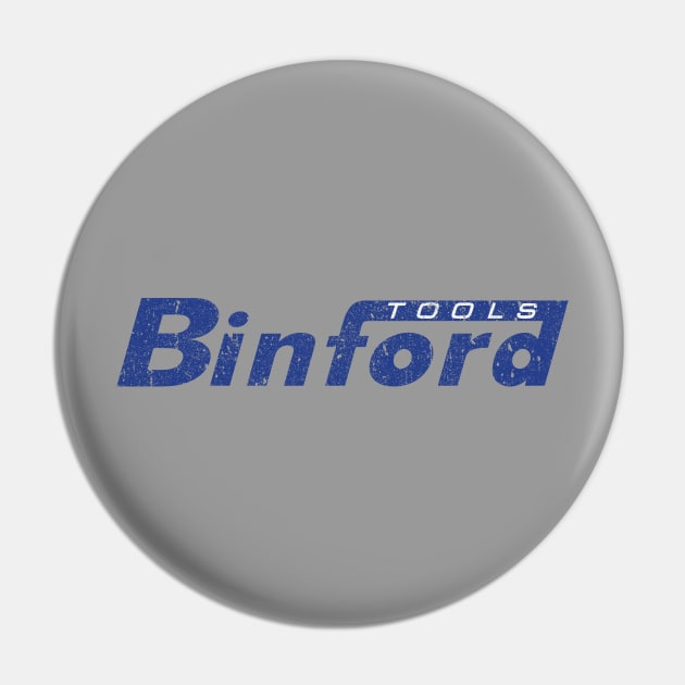 Binford Tools Pin by huckblade