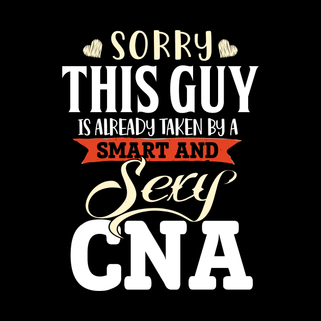 Sorry This Guy is already taken by a Smart and Sexy CNA by jonetressie