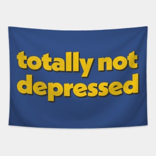 Totally Not Depressed Tapestry