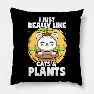 I Just Really Like Cats & Plants Lovers Botanical Plants Pillow