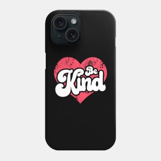 Be Kind Stop Bullying Be Inclusive Retro Inclusion Kindness Phone Case