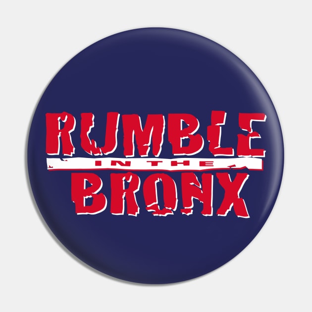 Rumble in the Bronx Pin by DCMiller01