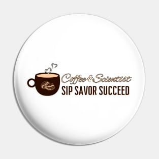 Sip to Success: Coffee & Scientist Blend Pin