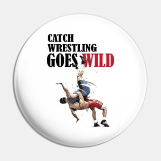 Catch Wrestling Goes Wild Pin