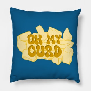 Oh my curd! Cheese Curd Pillow