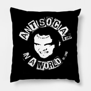 Antisocial in a world Pillow