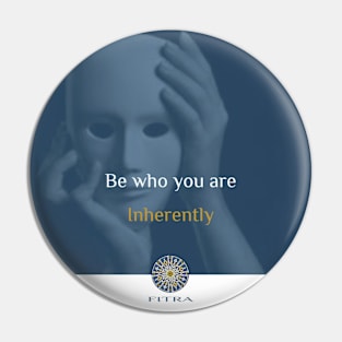 FITRA -  Be who you are Pin