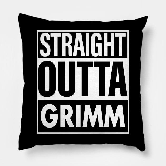 Grimm Name Straight Outta Grimm Pillow by ThanhNga