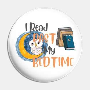 I Read Past My Bedtime Pin