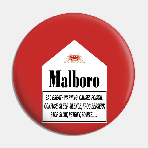 Malboro Warning Pin by philtomato