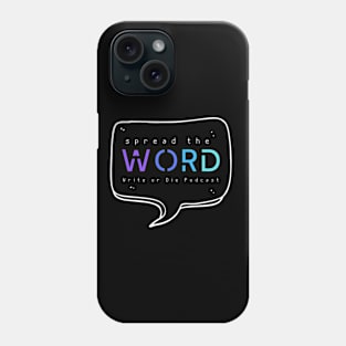 Spread The Word Merch Phone Case