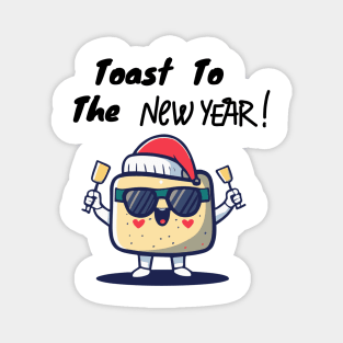 toast to the new year years eve nye party cheers holiday Magnet