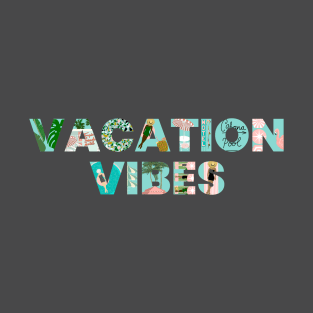 Vacation Vibes T-Shirt