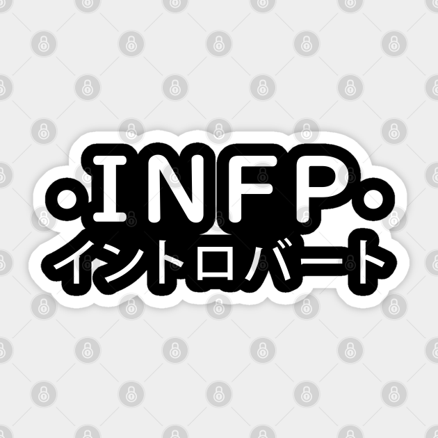 Infp Personality Japanese Style Infp Sticker Teepublic