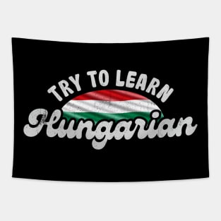 Try to learn Hungarian Tapestry