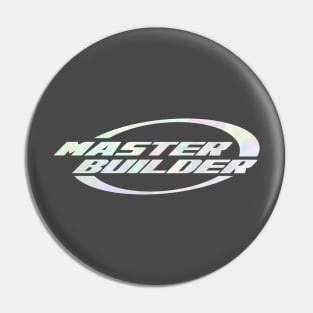 Master Builder | the master builders | holographic typography Pin