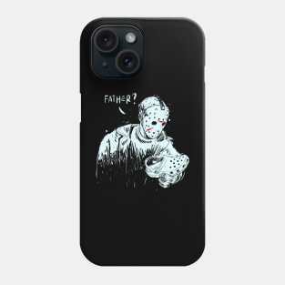 Father? Phone Case