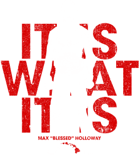 It Is What It Is - Max Holloway Magnet