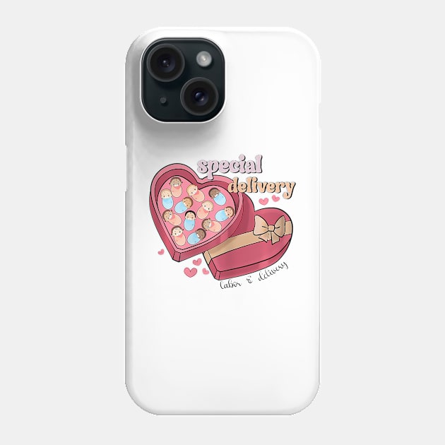 Special Delivery Labor and Delivery Nurse Valentines Day Phone Case by Aleem James