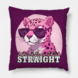 Can't even think straight | Pink leopard Pillow