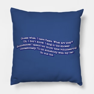 So sue me Pillow